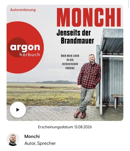 Buchcover: Monchi, lebt jenseits der Brandmauer, Autor und Sprecher, veröffentlicht am 13.08.2026.